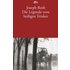 Die Legende vom heiligen Trinker - Joseph Roth