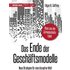 Das Ende der Geschäftsmodelle - Edgar K. Geffroy