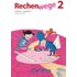 Rechenwege Süd 2. Schuljahr - Arbeitsheft - Mandy Fuchs,Friedhelm Käpnick,Elke Mirwald,Wolfgang Grohmann
