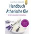 Handbuch Ätherische Öle - Anusati Thumm,Katharina Zeh