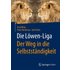 Die Löwen-Liga: Der Weg in die Selbstständigkeit