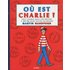 Où est Charlie ? : Tout Charlie dans une édition à mettre dans toutes les poches - Martin Handford