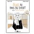 Alice commise d'office: Alice au pays du droit volume 3