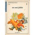 Ma bibliothèque illustrée - 1ère série (bleue) - 1 - Un ami fidèle - Michel et Régine PIERRE