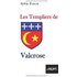 LES TEMPLIERS DE VALCROSE - Sylvie Forest