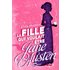 La Fille Qui Voulait Etre Jane Austen
