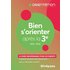 Bien s'orienter après la troisième - Annie Reithmann