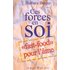 Ces forces en soi. Fast-food pour l'âme, guide simple et pratique pour une meilleure compréhension de soi (Grand Format (M)