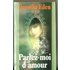 Parlez-moi d'amour : roman (Noir) - Eden/d