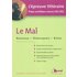 Le mal : Rousseau, Professions de foi du Vicaire savoyard ; Shakespeare, Macbeth ; Giono, Les âmes fortes