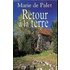 Retour à la terre - Palet, Marie de