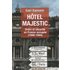 Hôtel Majestic : Ordre et sécurité en France occupée (1940-1944) - Gaël Eismann