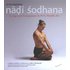 Nadi Sodhana - Le yoga selon l'enseignement de Sri K. Pattabhi Jois: Le manuel de pratique de la Série Intermédiaire - Petri Raisanen