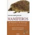Guia De Campo De Los Mamiferos De España Y Europa - VV.AA.