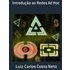 Introdução As Redes Ad Hoc (ebook) - Luiz Carlos Costa Neto