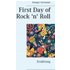 First Day Of Rock N Roll (ebook) - Vv.aa.
