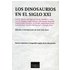 Los Dinosaurios En El Siglo Xxi - VV.AA.