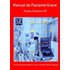 Manual Do Paciente Grave (ebook) - Thales Chateaubriand Bezerra Lima E José Milton Oliveira Segundo