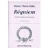 Requiem - RAINER MARIA RILKE