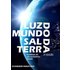 Luz Do Mundo E Sal Da Terra (ebook) - Guilherme Seolin Dias