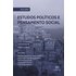 Estudos Políticos E Pensamento Social (ebook) - Rafhael Lima Ribeiro