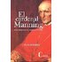 El Cardenal Manning: Una Biografia Intelectual - JAMES PEREIRO