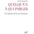 Quelquun À Qui Parler (ebook) - Victor Rosenthal