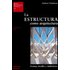 La Estructura Como Arquitectura: Formas Detalles Y Simbolismo - ANDREW CHARLESON
