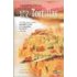 El Gran Libro De Las Tortillas : 102 Tortillas - ADRIANA ORTEMBERG