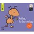 Mila La Hormiga (4 Años. 1er Trimestre) - VV.AA.