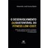 O Desenvolvimento (in)sustentável Do Fitness Low-cost (ebook) - Alexandre José Nunes Basto
