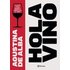 Hola Vino (ebook) - Agustina De Alba