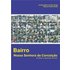 Bairro Nossa Senhora Da Conceição (ebook) - Andreia Maria Da Silva Braga