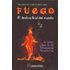 Antigua Sabiduria Del Fuego: El Destino Final Del Mundo. El Gran Libro - R. SWINBURNE CLYMER