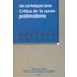 Critica De La Razon Postmoderna - JOSE LUIS RODRIGUEZ GARCIA