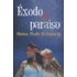Exodo Al Paraiso - HELEN SCHWARTZ
