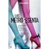Las Metrosesenta: Una Generacion De Mujeres A La Conquista De Su Intim