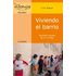 Viviendo El Barrio: Haciendo Escuela De 0 A 6 Años