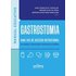 Manual Educativo: Gastrostomia Uma Via De Acesso Nutricional Em Crianç - Gerson Suguiyama Nakajima