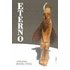 Eterno (ebook) - Antonio Rocha Vital