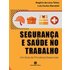Segurança E Saúde No Trabalho (ebook) - Luis Carlos Slavutzki