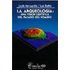 La Arqueologia: Una Vision Cientifica Del Pasado Del Hombre - LINDA MANZANILLA