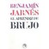 El Aprendiz De Brujo - BENJAMIN JARNES