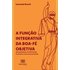 A Função Integrativa Da Boa-fé Objetiva (ebook) - Leonardo Bocchi
