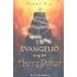 El Evangelio Segun Harry Potter : La Espiritualidad En Las Aventu Ras - CONNE NEAL
