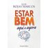 Estar Bem Aquí E Agora (ebook) - Luis Rojas Marcos