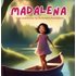 Madalena & As Aventuras Da Borboleta Sonhadora (ebook) - Meireles Caroline