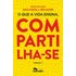 O Que A Vida Ensina Compartilha-se (ebook) - Leo Alves