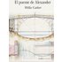 El Puente De Alexander - WILLA CATHER