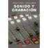 Sonido Y Grabacion - VV.AA.